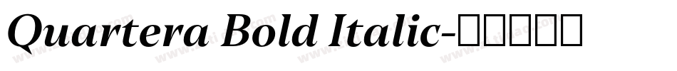 Quartera Bold Italic字体转换